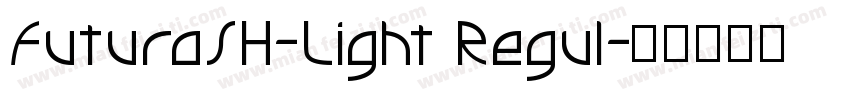 FuturaSH-Light Regul字体转换